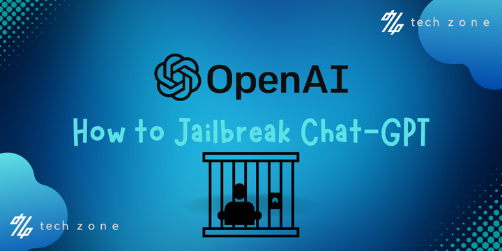 How to Jailbreak Chat-GPT